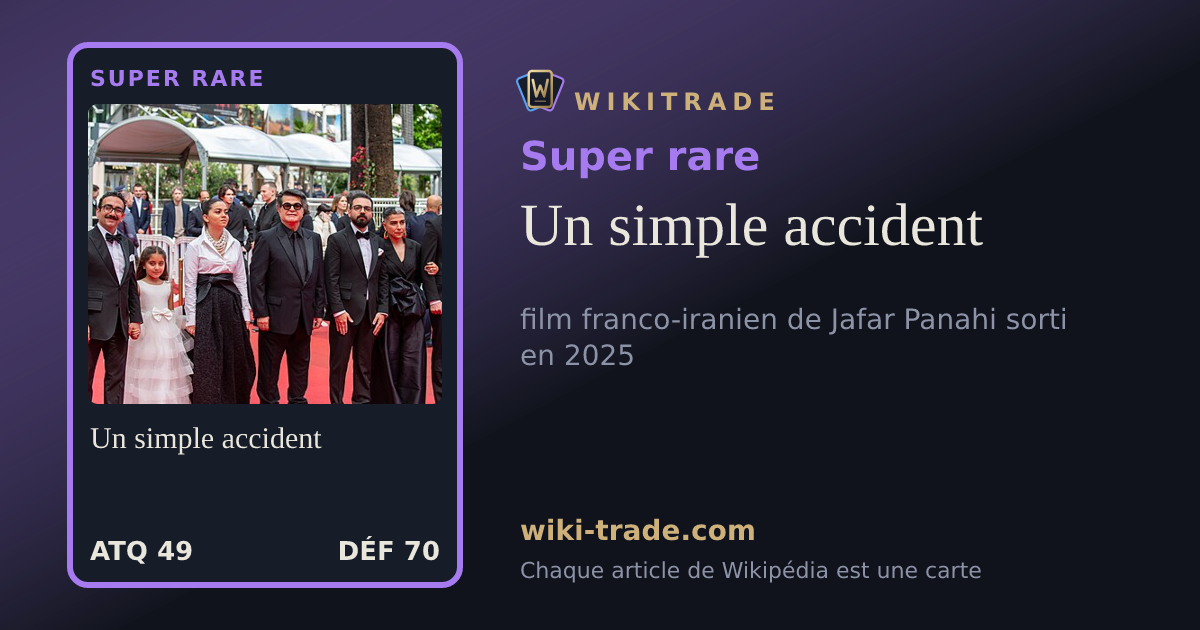 Un simple accident — carte Super rare