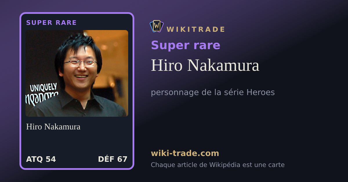 Hiro Nakamura — carte Super rare