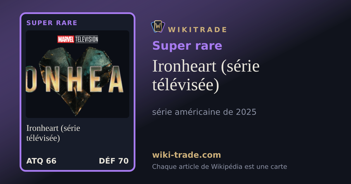 Ironheart (série télévisée) — carte Super rare