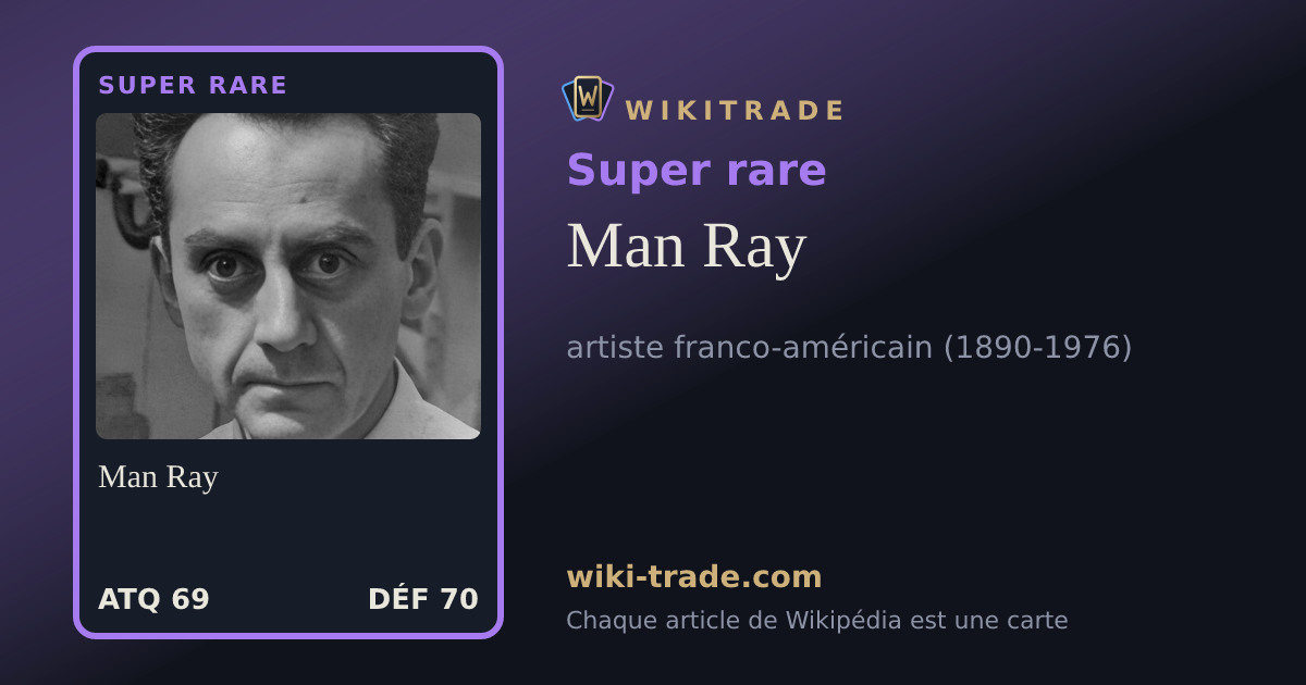 Man Ray — carte Super rare