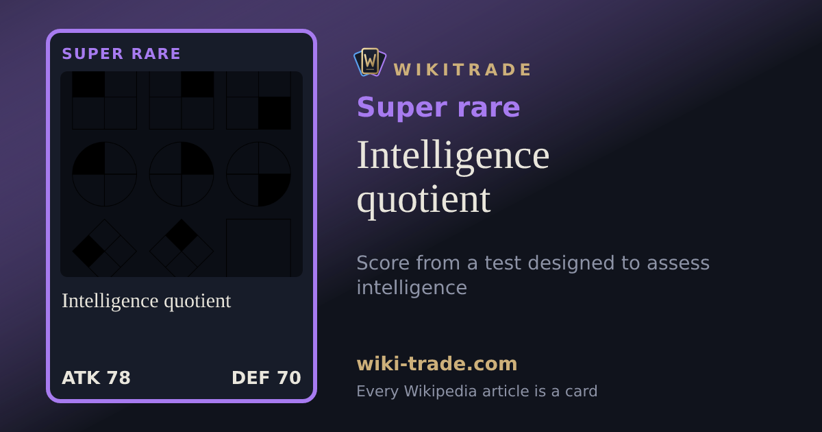 Intelligence quotient — Super rare card