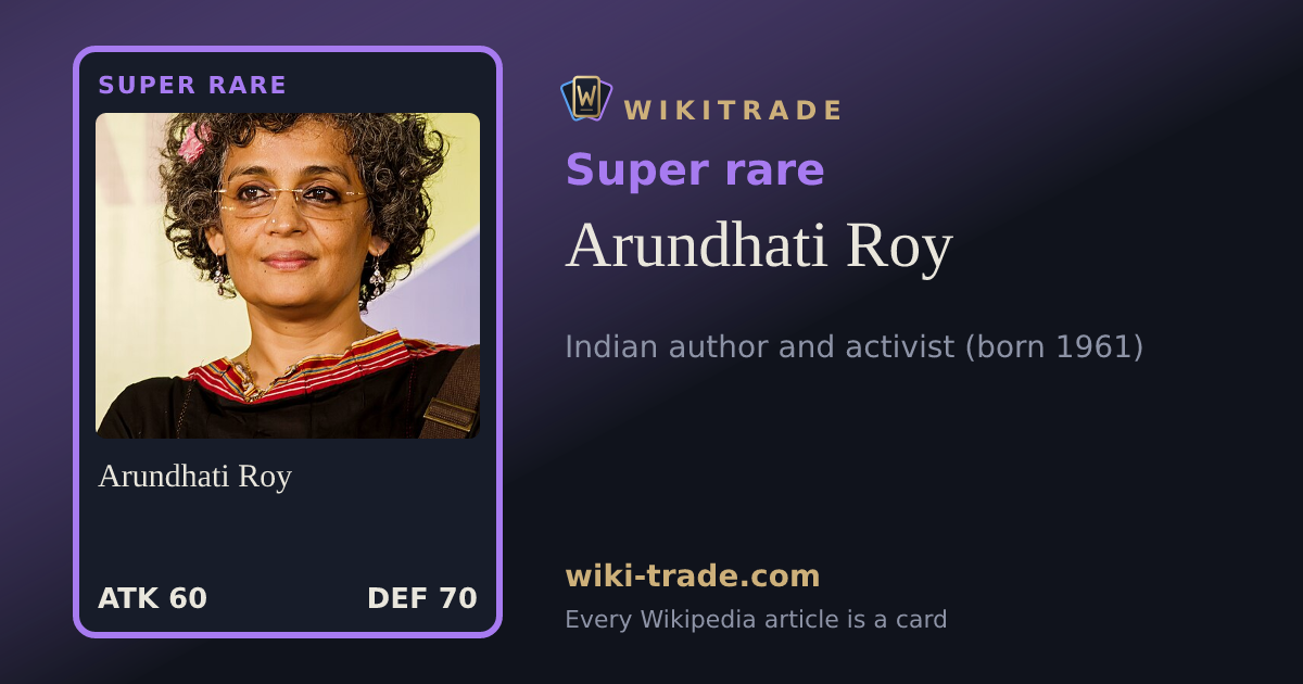 Arundhati Roy — Super rare card