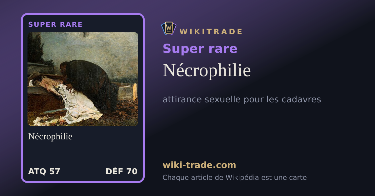 Nécrophilie — carte Super rare