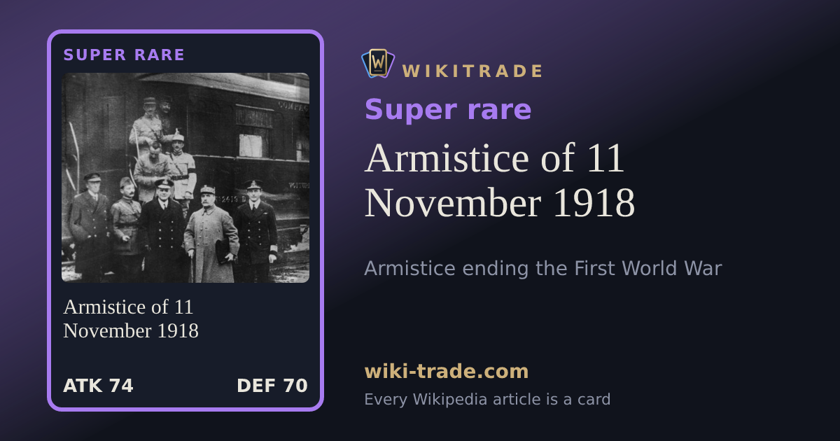 Armistice of 11 November 1918 — Super rare card