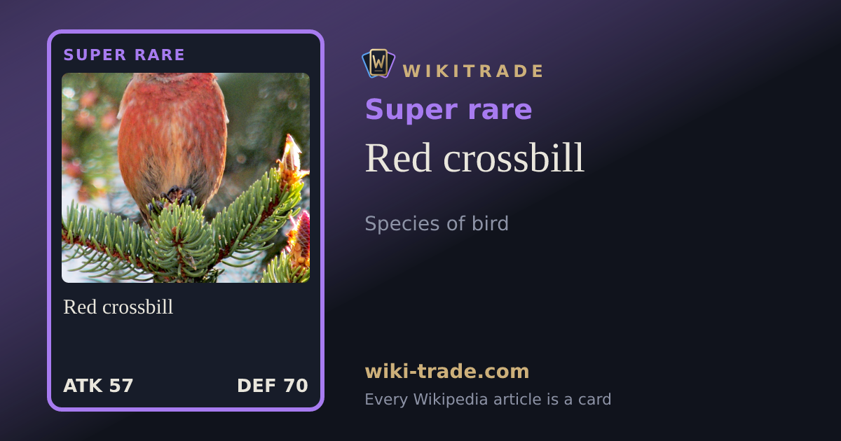 Red crossbill — Super rare card