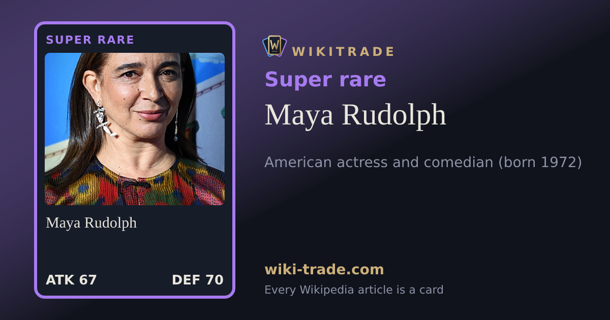 Maya Rudolph — Super rare card