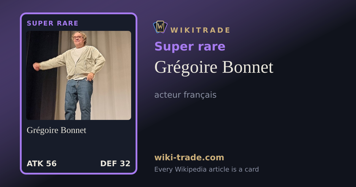Grégoire Bonnet — Super rare card