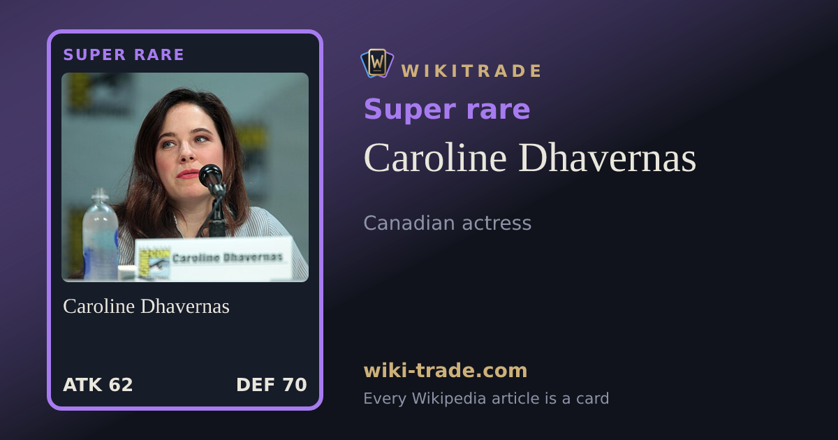Caroline Dhavernas — Super rare card