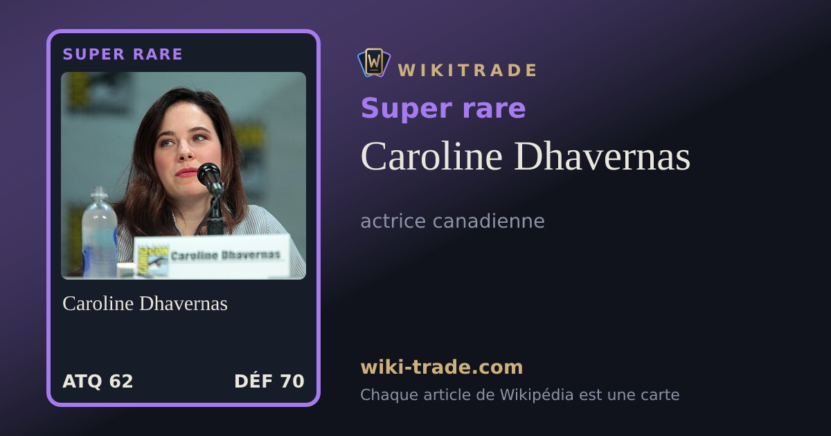 Caroline Dhavernas — carte Super rare