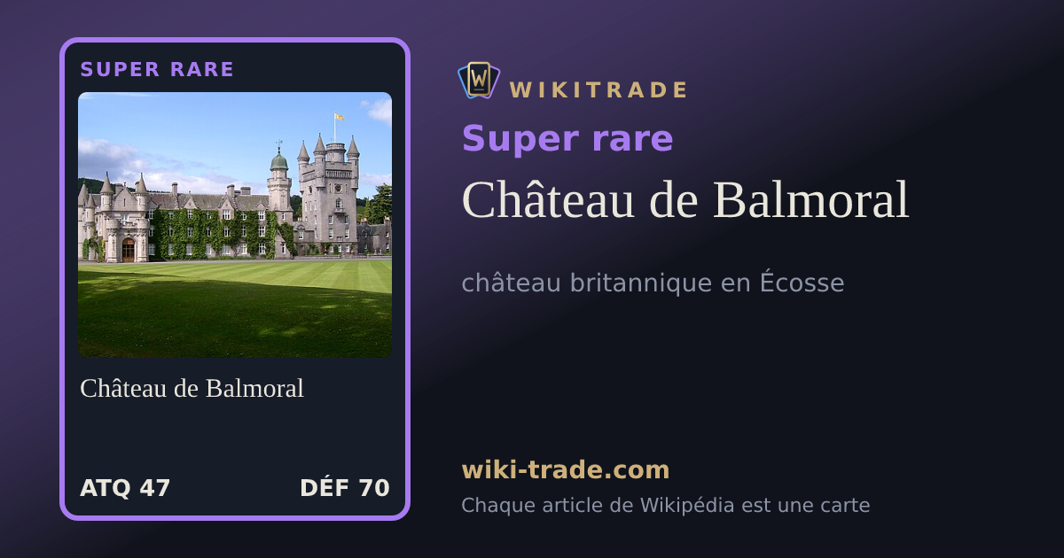 Château de Balmoral — carte Super rare
