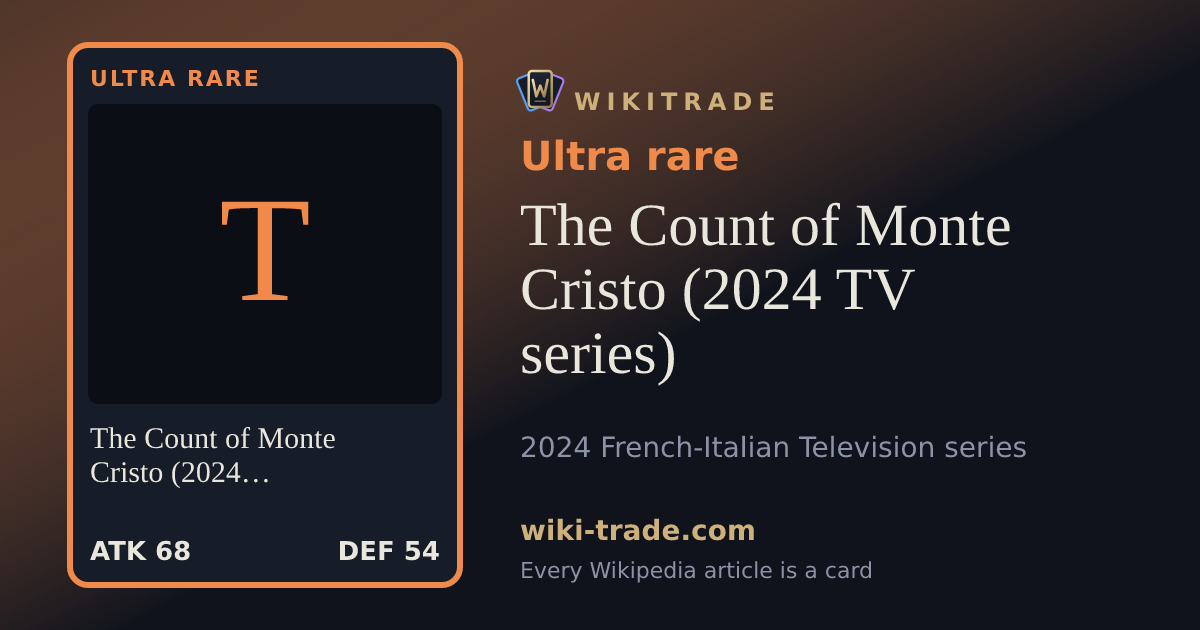 The Count of Monte Cristo (2024 TV series) — Ultra rare card