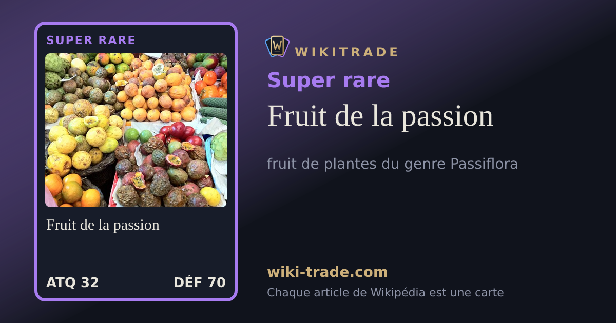 Fruit de la passion — carte Super rare