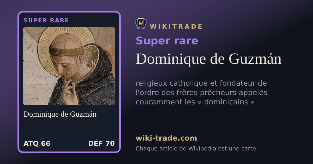 Dominique de Guzmán — carte Super rare