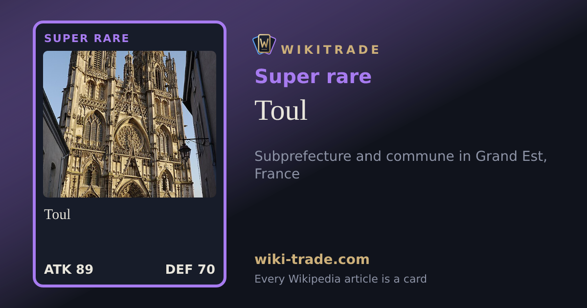 Toul — Super rare card