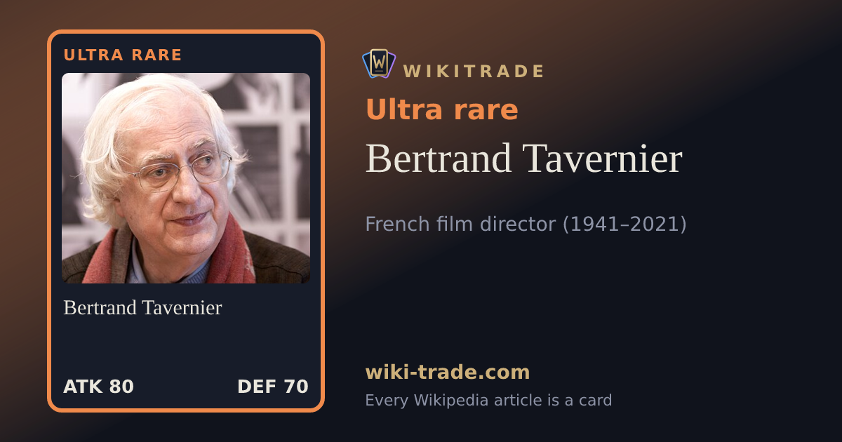 Bertrand Tavernier — Ultra rare card