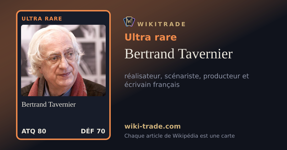 Bertrand Tavernier — carte Ultra rare