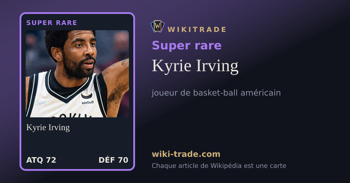 Kyrie Irving — carte Super rare