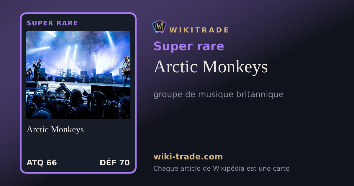 Arctic Monkeys — carte Super rare