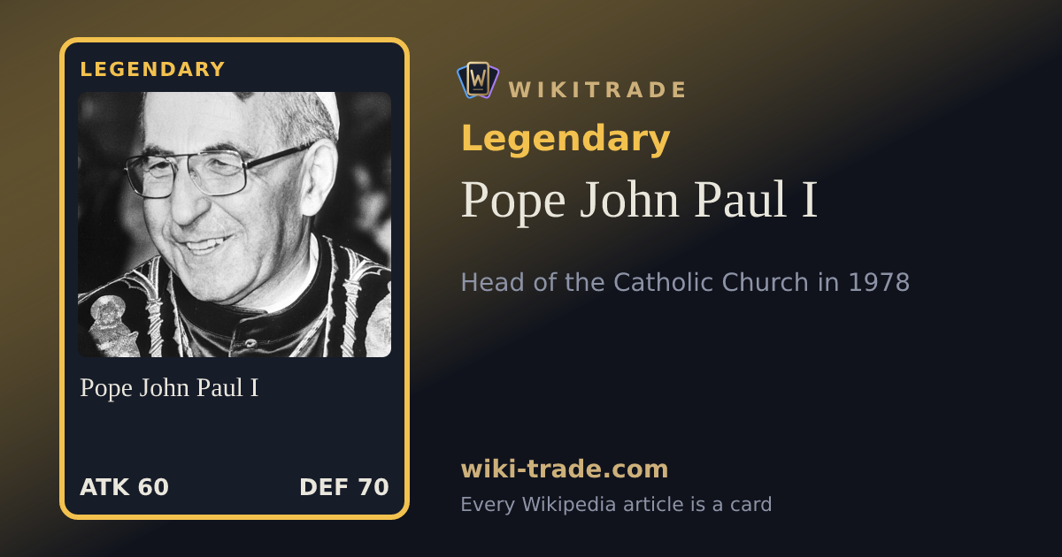 Pope John Paul I — Legendary card
