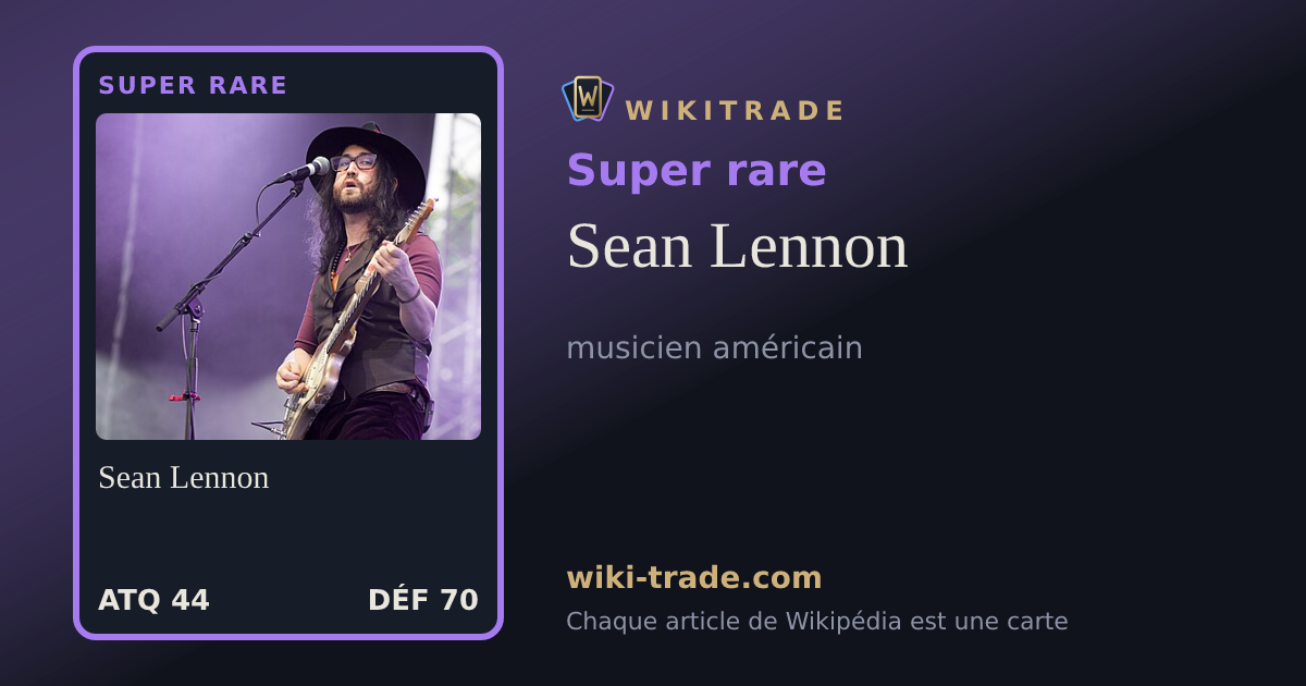Sean Lennon — carte Super rare