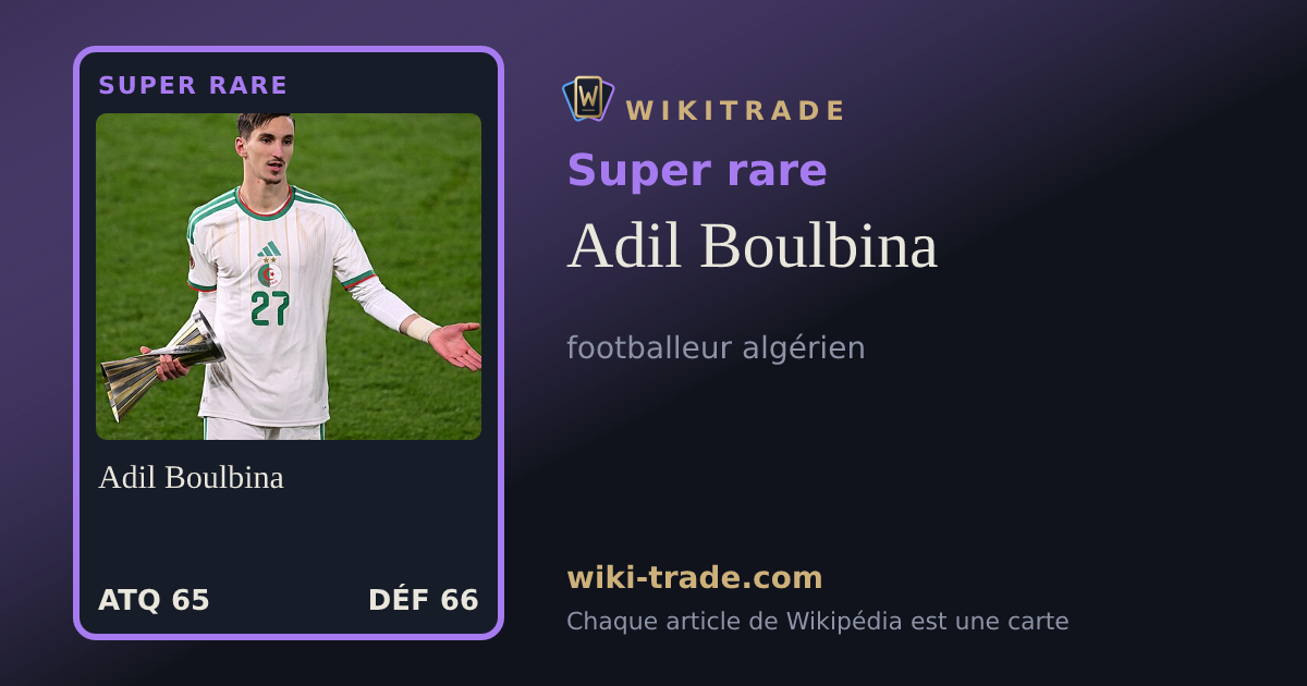 Adil Boulbina — carte Super rare