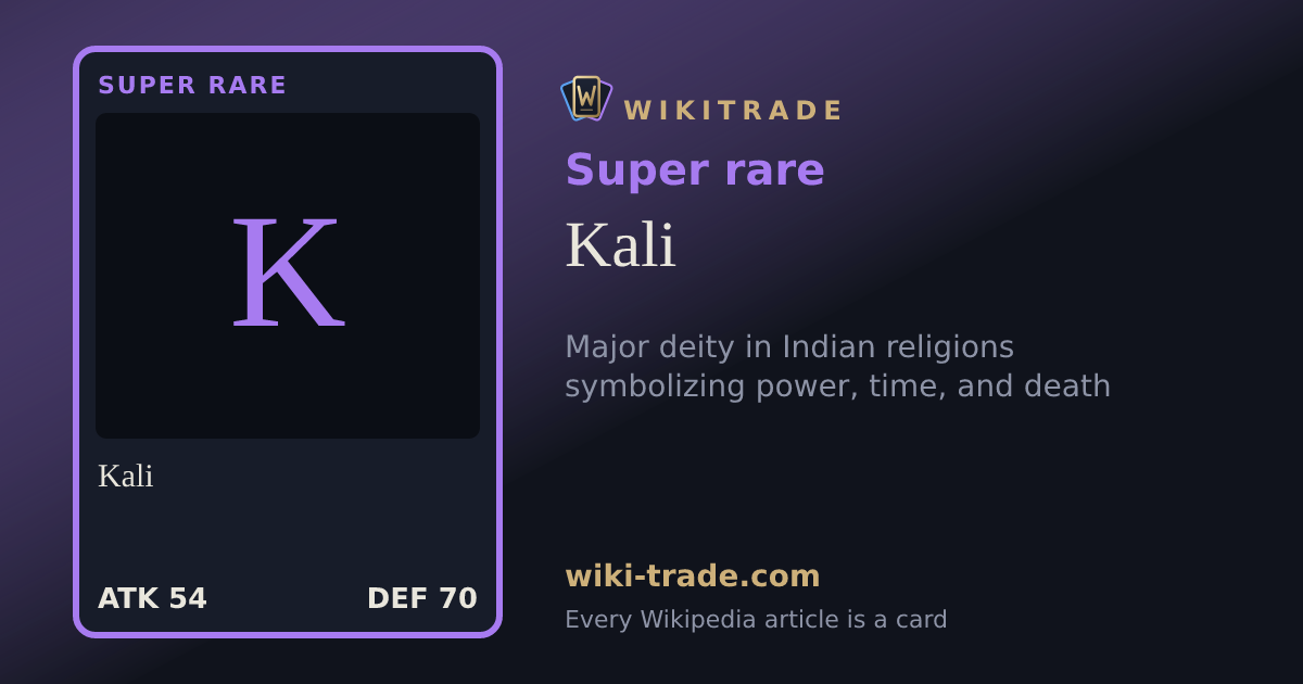 Kali — Super rare card