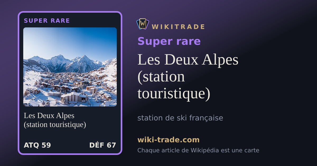 Les Deux Alpes (station touristique) — carte Super rare