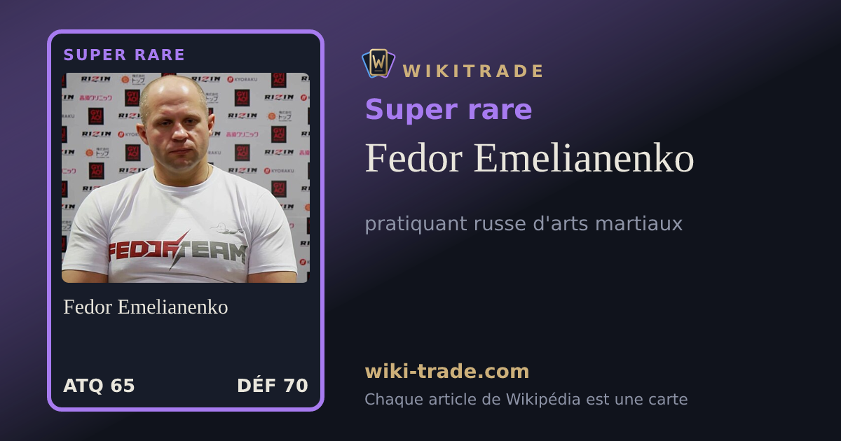 Fedor Emelianenko — carte Super rare