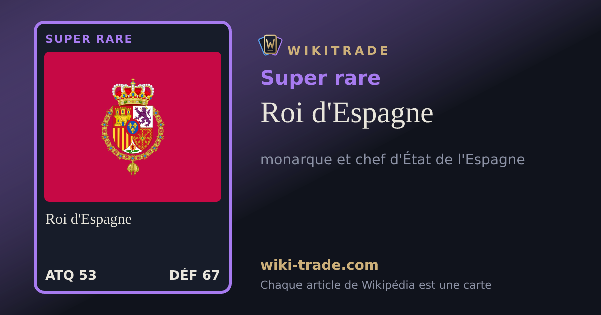 Roi d'Espagne — carte Super rare