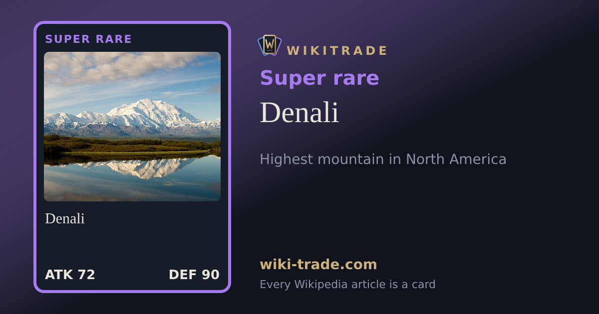 Denali — Super rare card