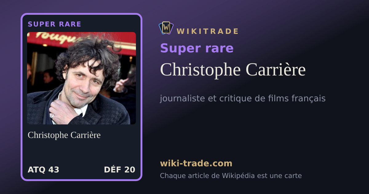 Christophe Carrière — carte Super rare