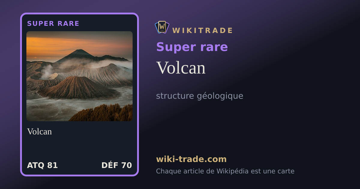 Volcan — carte Super rare