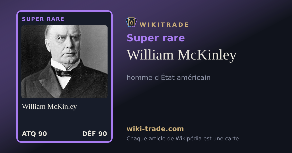 William McKinley — carte Super rare