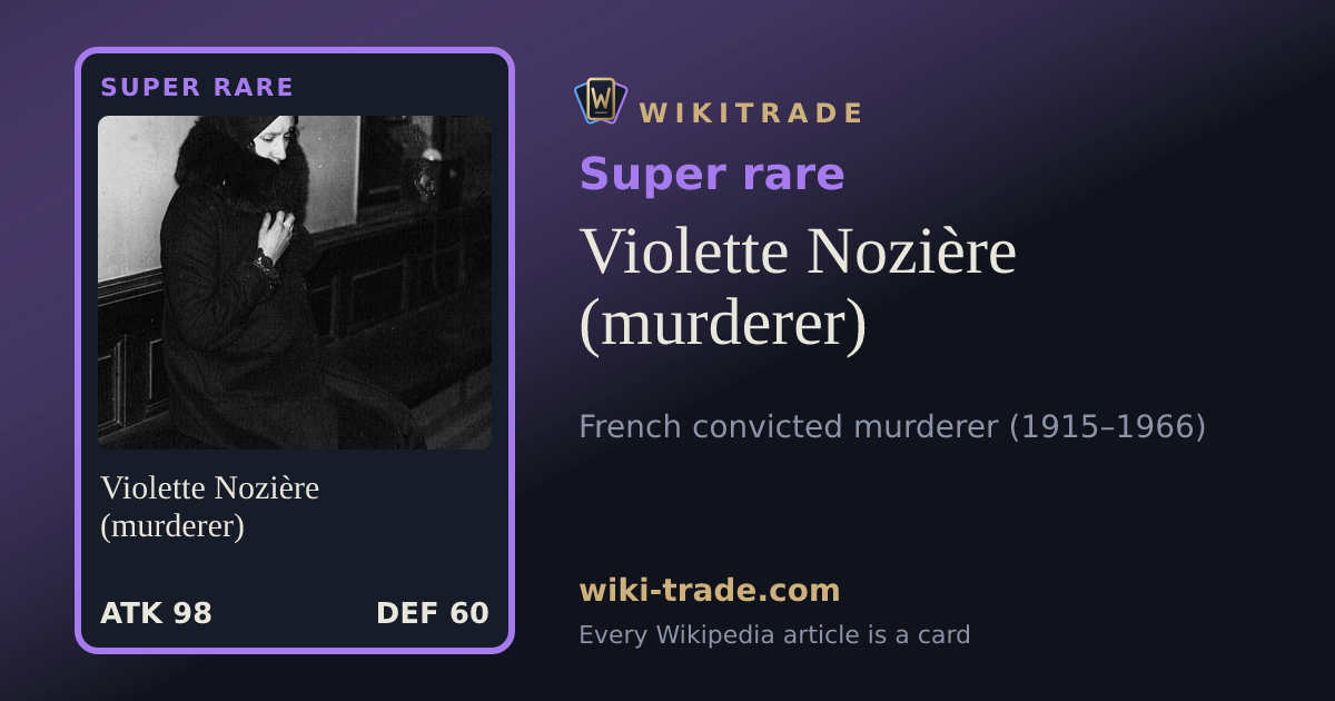 Violette Nozière (murderer) — Super rare card