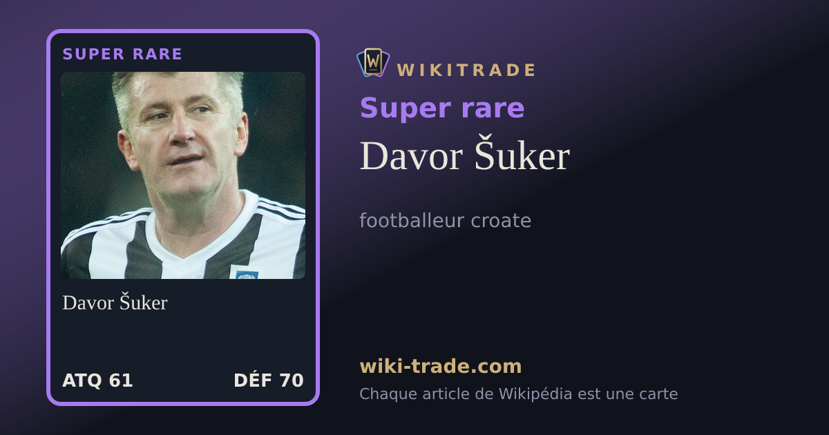 Davor Šuker — carte Super rare