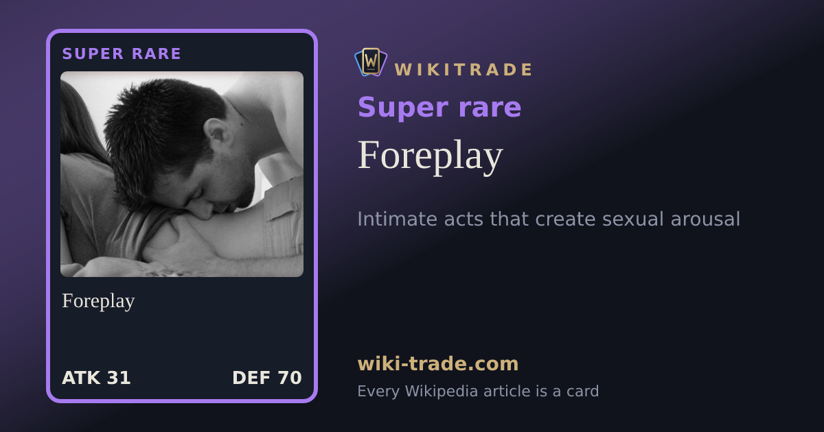 Foreplay — Super rare card