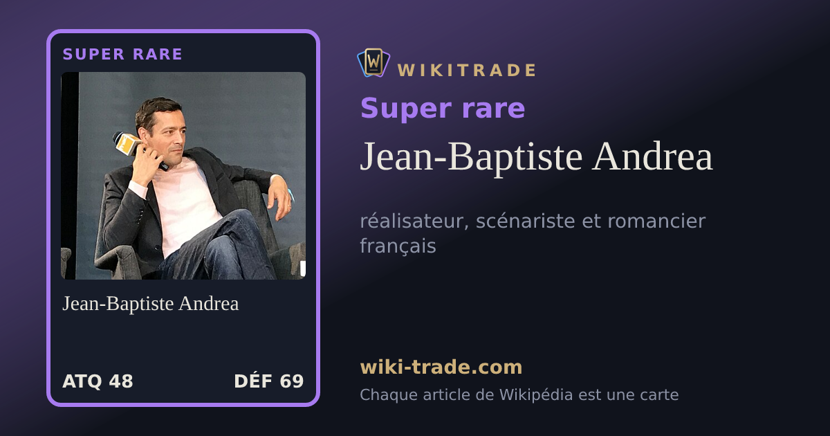 Jean-Baptiste Andrea — carte Super rare