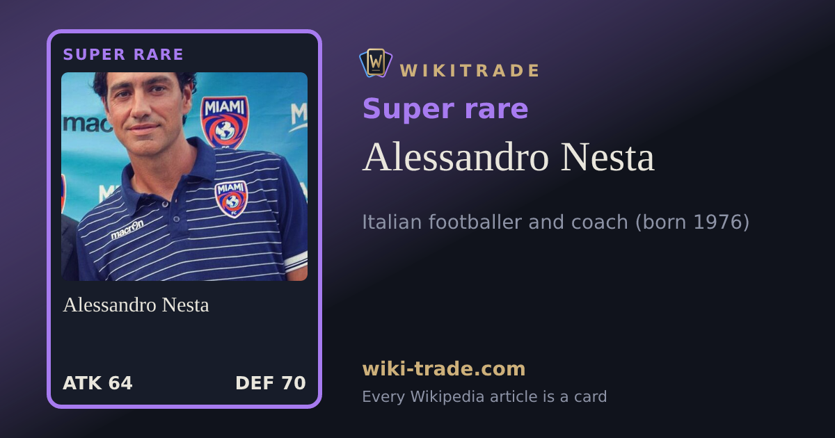 Alessandro Nesta — Super rare card