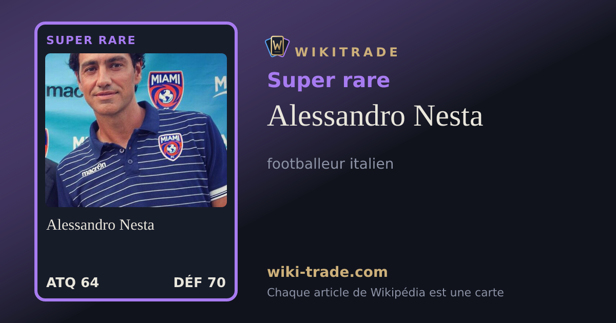 Alessandro Nesta — carte Super rare