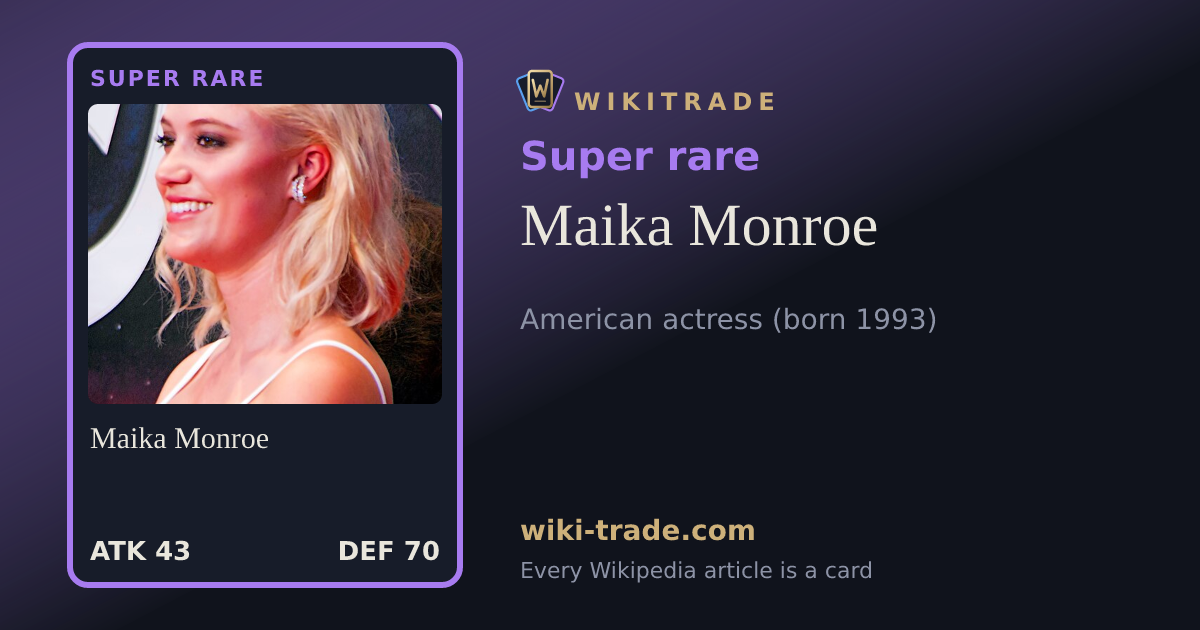 Maika Monroe — Super rare card