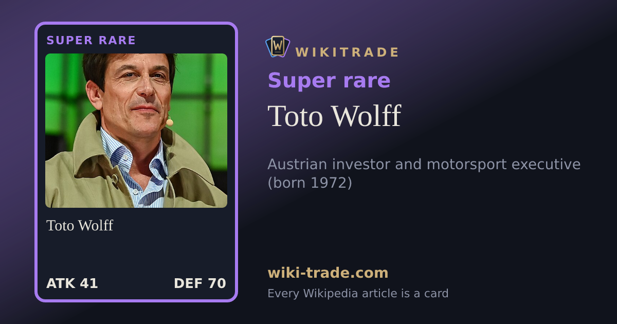 Toto Wolff — Super rare card