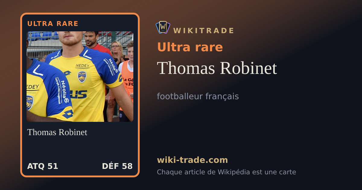 Thomas Robinet — carte Ultra rare