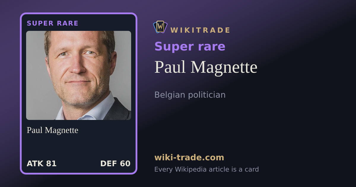 Paul Magnette — Super rare card