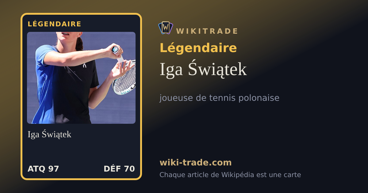 Iga Świątek — carte Légendaire