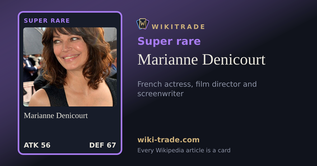 Marianne Denicourt — Super rare card