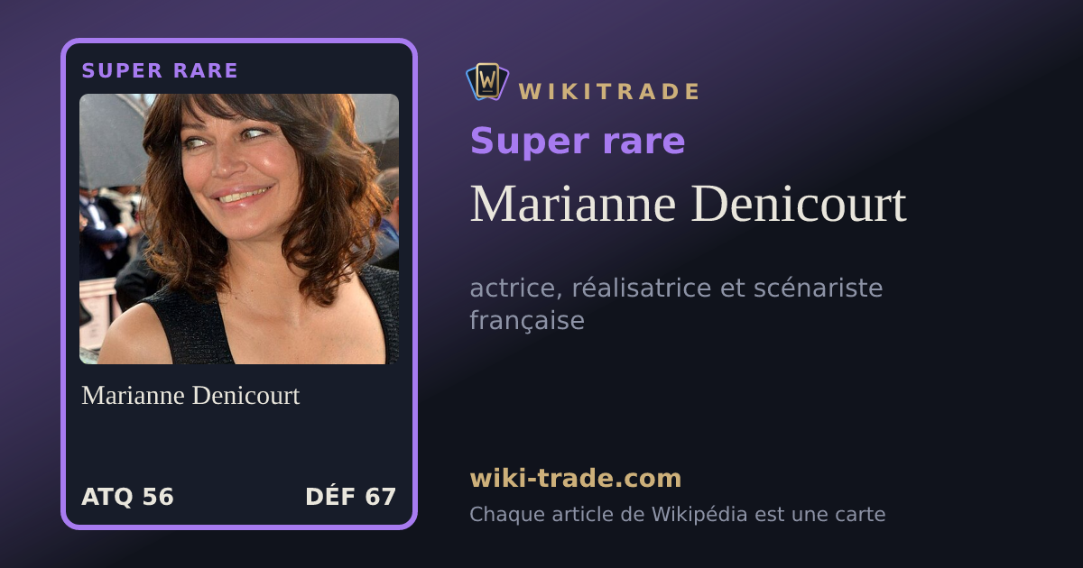 Marianne Denicourt — carte Super rare