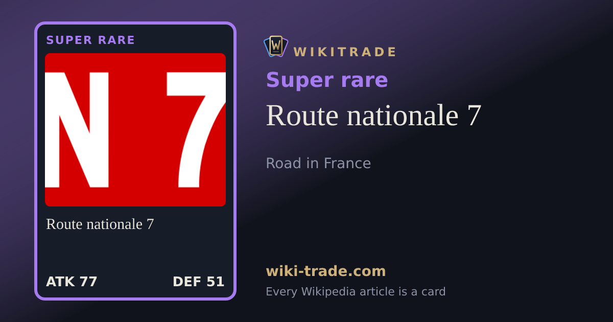 Route nationale 7 — Super rare card