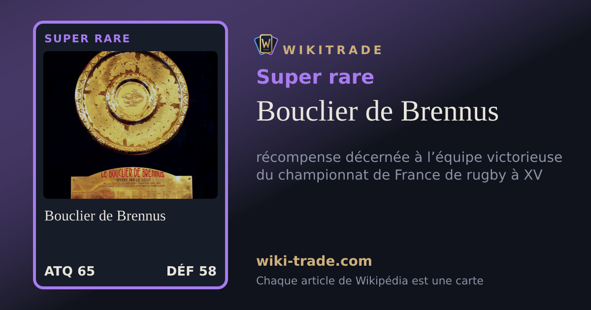 Bouclier de Brennus — carte Super rare