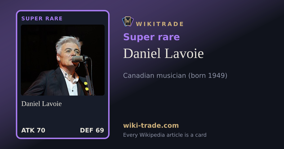 Daniel Lavoie — Super rare card