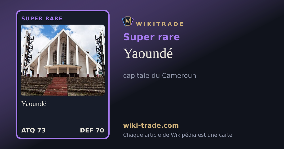 Yaoundé — carte Super rare